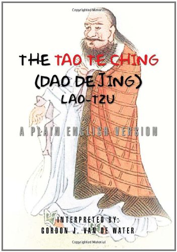 The Tao Te Ching (Dao De Jing)