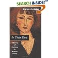 In Their Time: A History of Feminism in Western Society by Marlene LeGates