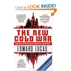 The New Cold War: How the Kremlin Menaces Both Russia and the West (UK Market Waterstones Excl & Export Edition)