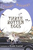 Three Rotten Eggs (Hamlet Chronicles)