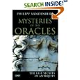 Mysteries of the Oracles: The Last Secrets of Antiquity by Philipp Vandenberg