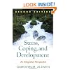 Stress, Coping, and Development, Second Edition: An Integrative Perspective