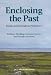Book Enclosing the Past: Inside and Outside in Prehistory (Sheffield Archaeological Monographs)