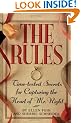 The Rules: Time-Tested Secrets for Capturing the Heart of Mr. Right