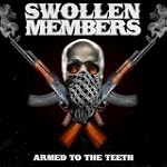 Armed to the Teeth [Explicit] - Swollen Members