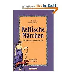 Keltische M�rchen zum Erz�hlen und Vorlesen: Zum Erz�hlen und Vorlesen