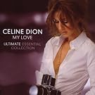 My Love: the Ultimate Essential Collection