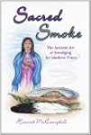 Sacred Smoke
