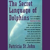 The Secret Language of Dolphins | [Patricia St. John]