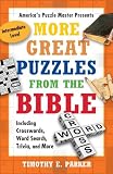 More Great Puzzles from the Bible: Including Crosswords, Word Search, Trivia, and More