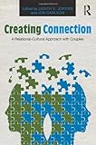 Creating connection : a relational-cultural approach with couples