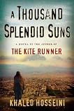 A Thousand Splendid Suns by Khaled Hosseini