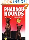 Pharaoh Hounds (Kw Series)