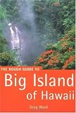 The Rough Guide to Big Island of Hawaii