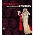 Napoleon and the Empire of Fashion: 1795-1815