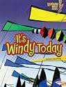 It's Windy Today (Lightning Bolt Books: What's the Weather Like?)