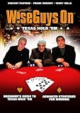 Wise Guys On Texas Hold `Em