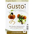 Gusto Bayern 2012: Der kulinarische Reisef�hrer. Die besten Restaurants und Landgasth�user aktuell und bewertet