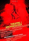 Theatre/Archaeology