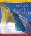 The Tibetan Prayer Flag Pack: Wind-Blown Prayers for Peace, Enlightenment, and Spirituality (Wisdom Packs)