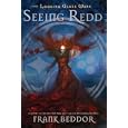 Seeing Redd (The Looking Glass Wars)