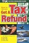 How To Always Get a Tax Refund