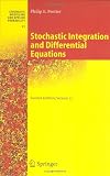 Stochastic Integration and Differential Equations