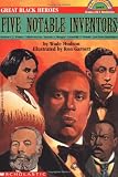 Great Black Heroes: Five Notable Inventors (level 4) (Hello Reader)