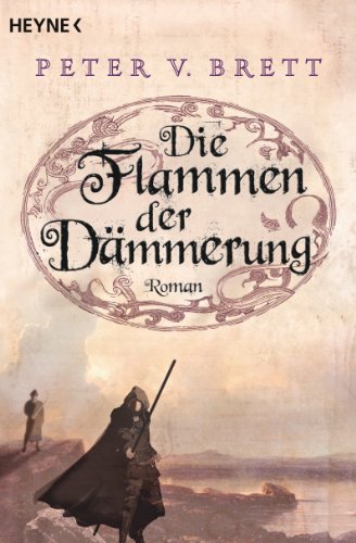 Die Flammen der Dämmerung: Roman (Demon Zyklus 3) (German Edition)