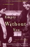 Empty Without You: The Intimate Letters Of Eleanor Roosevelt And Lorena Hickok