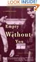 Empty Without You: The Intimate Letters Of Eleanor Roosevelt And Lorena Hickok