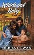 Whirlwind Baby (Harlequin Historical Series)