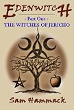 The Witches of Jericho (Edenwitch #1)