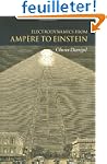 Electrodynamics from Amp�re to Einstein