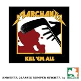 Marchand - Kill 'Em All Sticker