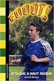 Fooot !, Tome 22 : Attaque � haut r�gime