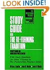 Study Guide for the Re-Forming Tradition: Presbyterians and Mainstream Protestantism (Presbyterian Presence)