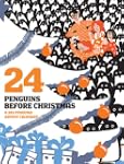 24 Penguins Before Christmas: 365 Pen...