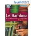 Le bambou : Du d�veloppement durable � la cr�ation d'objets