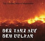 Der Tanz auf dem Vulkan