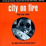 City on Fire: Hong Kong Cinema