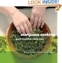 Marijuana Cooking: Good Medicine Made Easy