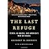 The Last Refuge: Yemen, al-Qaeda, and America's War in Arabia