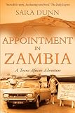 Appointment in Zambia : an African adventure
