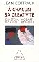 � chacun sa cr�ativit� - Einstein, Mozart, Picasso... et nous