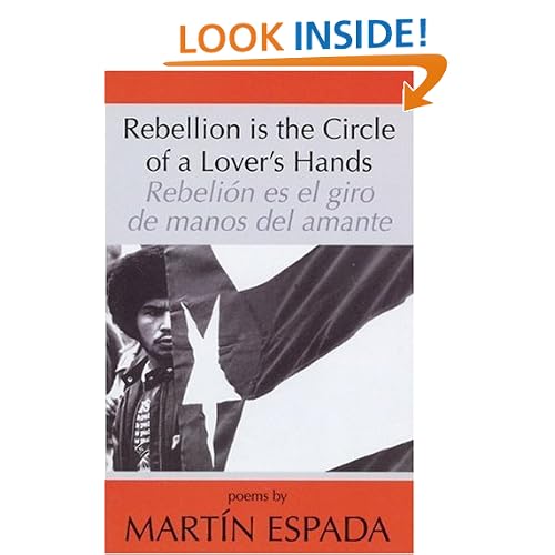 Rebellion Is the Circle of a Lovers Hands/Rebelio (Spanish and English Edition)