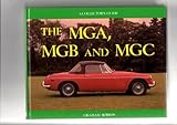 The MGA, MGB and MGC : a collector's guide