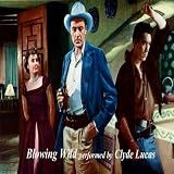 Blowing Wild - Gary Cooper