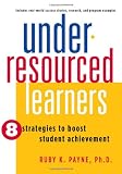 Under-Resourced Learners: 8 Strategies to Boost Student Achievement