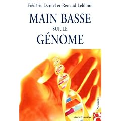 Main basse sur le g�nome